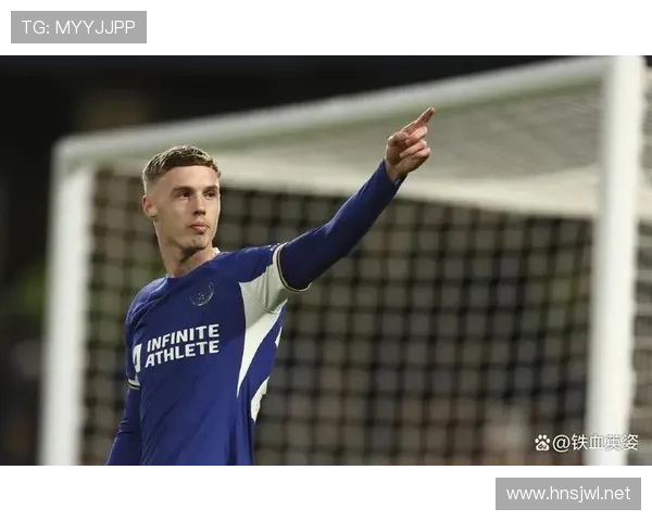 奥利塞vs帕尔默 成长潜力与体系适配对比 谁更值得培养