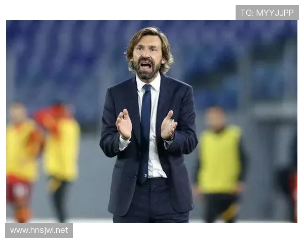 马尔基西奥与皮尔洛:中场组织重心由后置调度转向中前衔接 马尔基西奥与皮尔洛:中场组织重心由后置调度转向中前衔接